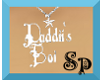 (Sp) Daddii's Boi  [M]
