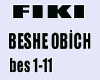 FIKI Beshe Obich
