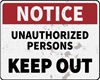 Notice Keep Out Sign