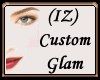 (IZ) Custom Glam