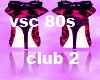 vsc 80s club 2