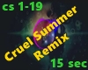 Cruel Summer (remix)