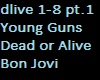 Dead or Alive Jovi pt 1