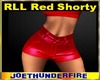 RLL Red Shorty