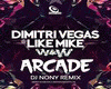 Dimitri Vegas Arcade