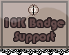 10K Badge Support 