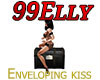 Enveloping kiss