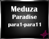 !M! Meduza Paradise