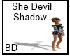 [BD] She Devil Shadow