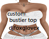 bustier top custom