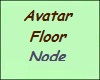 Avatar Floor Node