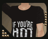 :R: If You're Hot