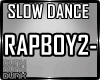 lDl Rap Dance Slow