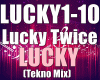 Lucky Twice Lucky