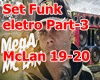 MC LAN ELETRO Part-3