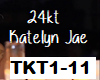 24Kt Katelyn Jae