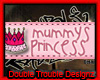 |DT|MUMMY'S PRINCESS