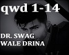 WALE DRINA _DR.SWAG