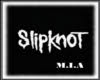[M.I.A]SLIPKNOT