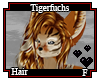 Tigerfuchs hair F