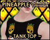 ! PINEAPPLE Tank Top