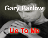 Gary Barlow _ Lie To Me