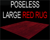 RED RUG LARGE POSELESS