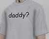 ♗ Daddy?