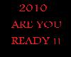 2010 ARE YOU READY TEE
