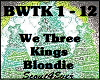 We Three Kings-Blondie