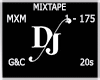 Mixtape MXM 1-175