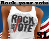 ~SL~Rock Your Vote Tee 2