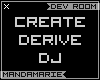 ♡M Dev and DJ Room