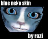Blue Tabby Neko Skin