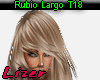 Rubio Largo T18
