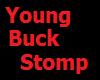 Yung Buck Stomp/Act.