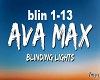 Blinding Lights ~ AvaMax