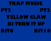TRAP MUSIC DJ T/IT UP P2