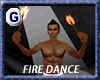 [G]FIRE DANCE