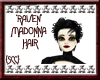 {SCC}Raven Madonna Hair