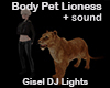 DJ Body Pet Lioness