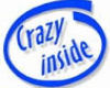 Crazy inside