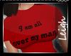 [L]AllOverMyManTee