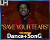 SAVE YOUR TEARS |D+S