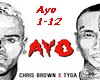 Chris Brown Tyga - Ayo