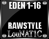 L| Eden   #Rawstyle