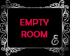 *EL* Empty room