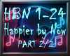 Happier by Now 2