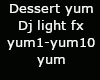 [la] Dj Dessert yum fx