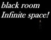 infinit black room